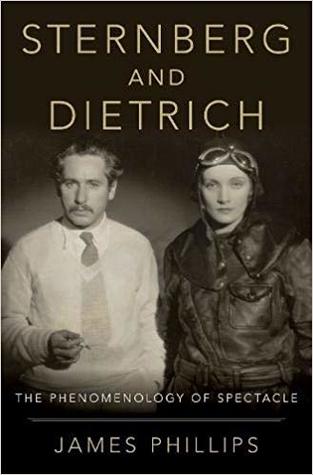 Read Sternberg and Dietrich: The Phenomenology of Spectacle - James Phillips file in PDF