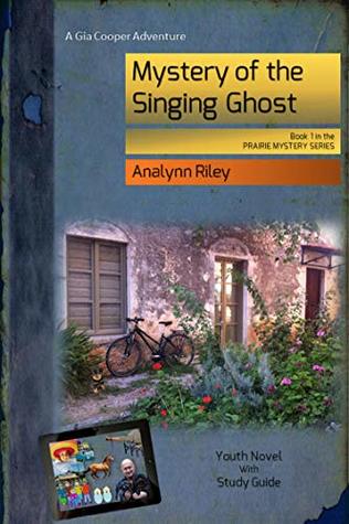Download Mystery of the Singing Ghost (Prairie Mystery Series Book 1) - Analynn Riley file in ePub