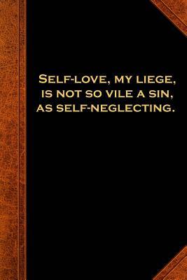 Full Download 2019 Daily Planner Shakespeare Quote Self Love Sin Neglecting 384 Pages: (notebook, Diary, Blank Book) -  file in ePub