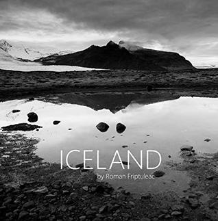 Read ICELAND photo album: A collection of beautiful landscape of Iceland in black and white. Photographer Roman Friptuleac. - Roman Friptuleac file in PDF