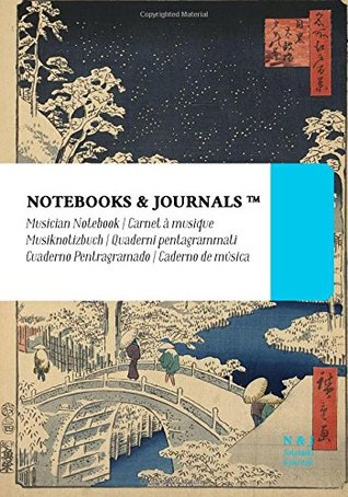 Read Notebooks & Journals Japanese Ukiyo-e, Meguro taikobashi yuhinooka, Extra Large: Musician Soft Cover (7 x 10)(Blank Sheet Music, Music Manuscript Paper, Staff Paper) -  file in PDF
