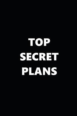 Full Download 2019 Daily Planner Top Secret Plans Plans Black White 384 Pages: 2019 Planners Calendars Organizers Datebooks Appointment Books Agendas -  file in PDF