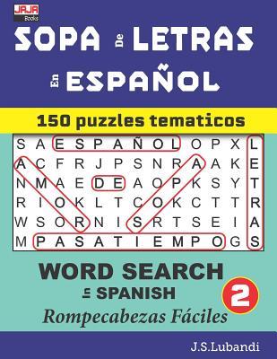 Full Download Sopa de Letras En Espa�ol (Word Search in Spanish) - J S Lubandi file in PDF