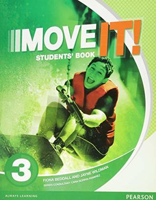 Read Move it!: Move It! 3 Students' Book 3 (Next Move) - JAYNE WILDMAN;FIONA BEDDALL file in ePub