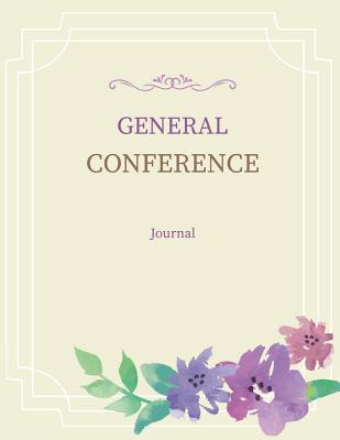 Full Download General Conference Journal: 8.5x11 184 Pages Journal/Notebook -  file in ePub