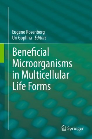 Full Download Beneficial Microorganisms in Multicellular Life Forms - Eugene Rosenberg file in PDF