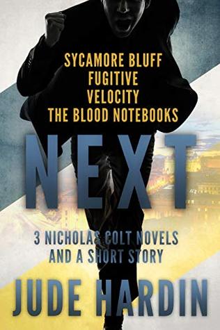 Read Online Next: 3 Nicholas Colt Novels and a Short Story (A Colt Universe Collection Volume 2) - Jude Hardin file in ePub