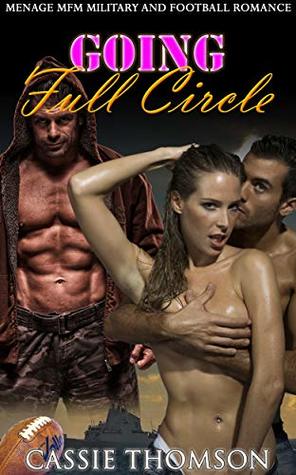 Download Going Full Circle: Menage Military and Football Romance - Cassie Thomson | ePub