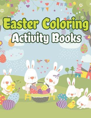 Download Easter Coloring Activity Books: Happy Easter Basket Stuffers for Toddlers and Kids Ages 3-7, Easter Gifts for Kids, Boys and Girls - The Coloring Book Art Design Studio | ePub