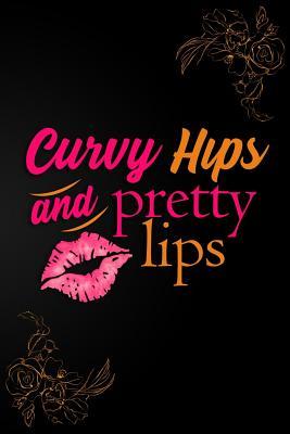 Download Curvy Hips and Pretty Lips: Blank Lined Notebook Journal Diary Composition Notepad 120 Pages 6x9 Paperback ( Makeup ) Black and Orange - Maxine Jackson P | ePub