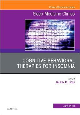 Download Cognitive-Behavioral Therapies for Insomnia, an Issue of Sleep Medicine Clinics, eBook - Jason C Ong file in ePub