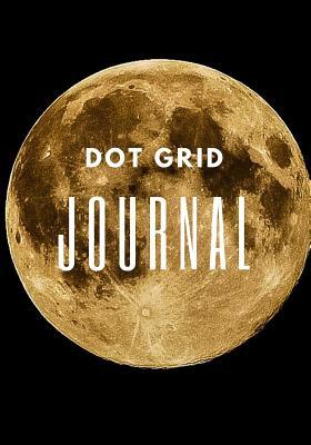 Download Dot Grid Journal: To Write In, Full Moon In The Night Sky, Change Your Future, Live Your Life (120 Page, 7 Inches x 10 Inches -  file in PDF