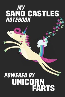 Download My Sand Castles Notebook Powered By Unicorn Farts: Blank Lined Notebook Journal Gift Idea - Unikoo Publishing | ePub