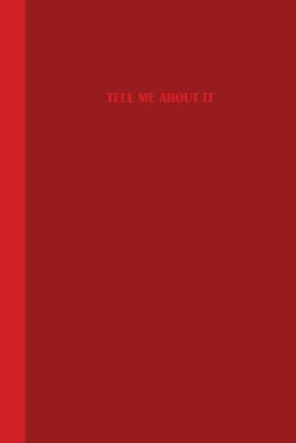 Read Online Journal: Tell Me about It (Two Tone Red) 6x9 - Dot Journal - Journal with Dot Grid Paper - Dotted Pages with Light Grey Dots -  | PDF