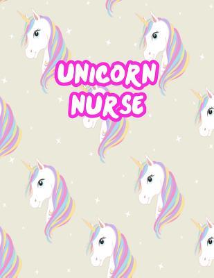Read Online Unicorn Nurse: Cute Journal Notebook for Nursing Student and Practitioner with Large 8.5 x 11 Blank Ruled White Paper (Perfect for School, Medical, Clinical and Hospital Notepad) - Iyana Torres file in ePub
