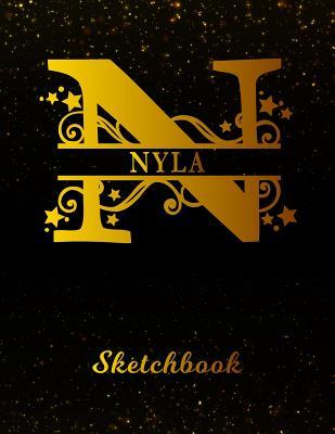 Full Download Nyla Sketchbook: Letter N Personalized First Name Personal Drawing Sketch Book for Artists & Illustrators Black Gold Space Glittery Effect Cover Scrapbook Notepad & Art Workbook Create & Learn to Draw -  | ePub