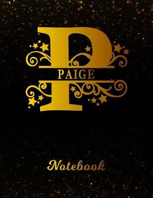 Download Paige Notebook: Letter P Personalized First Name Personal Writing Notepad Journal Black Gold Glittery Pattern Effect Cover Wide Ruled Lined Paper for Journalists & Writers Note Taking Write about your Life & Interests -  | ePub