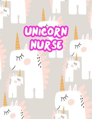 Full Download Unicorn Nurse: Cute Journal Notebook for Nursing Student and Practitioner with Large 8.5 x 11 Blank Ruled White Paper (Perfect for School, Medical, Clinical and Hospital Notepad) - Laci Cook | ePub