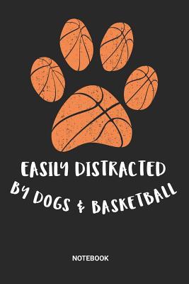 Full Download Easily Distracted by Dogs & Basketball Notebook: Dotted Lined Basketball Dog Paw Notebook (6x9 inches) ideal as a Hoops Journal. Perfect as a Scrimmage and exercise Book for all Gym Rats and Streetball Lover. Great gift for Men and Women - Rt Bb Publishing | ePub