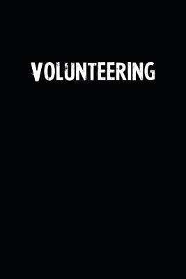 Read Online Volunteering: Blank Lined Notebook Journal With Black Background - Nice Gift Idea -  | PDF