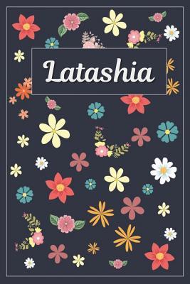 Read Latashia: Lined Writing Notebook with Personalized Name 120 Pages 6x9 Flowers -  file in ePub