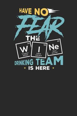 Read Online Have no Fear the Wine Drinking Team is Here: Lined Journal Lined Notebook 6x9 110 Pages Ruled - Wine Publishing file in PDF