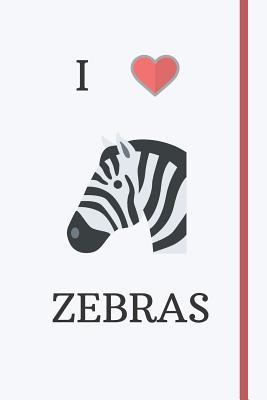 Full Download I Love Zebras: Notebook / Journal / Diary - 6 x 9 Lined, Ruled Composition Book For Zebra Lovers - Zebragang Publications | ePub