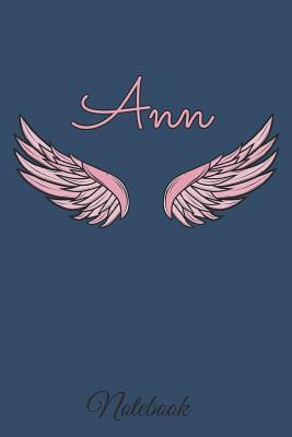 Download Ann Notebook: A beautiful personalized angel wings soft cover notebook with 100 lined pages in 6x9 inch format. Personal Diary Personalized Journal Customized Journal -  file in PDF