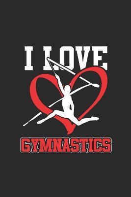 Full Download I Love Gymnastics: Gymnastics Notebook, Dotted Bullet (6 x 9 - 120 pages) Sports Themed Notebook for Daily Journal, Diary, and Gift - Gymnastics Publishing file in PDF