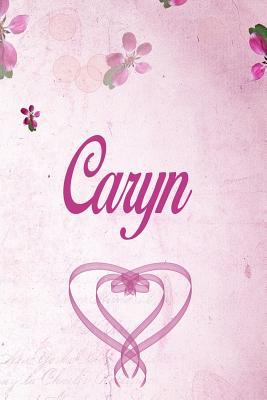 Read Caryn: Personalized Name Notebook/Journal Gift For Women & Girls 100 Pages (Pink Floral Design) for School, Writing Poetry, Diary to Write in, Gratitude Writing, Daily Journal or a Dream Journal. - Personalized Name Publishers | ePub