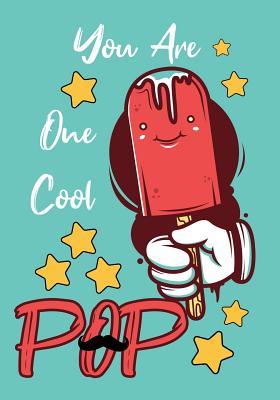 Download You Are One Cool POP: Fill In The Blank Book With Prompts About What I Love About Dad, Personalized book for dad, father's day,109 blanks lined page to writ abou your about dad(Father's Gift) - Omi Kech file in PDF