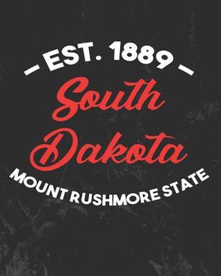 Full Download South Dakota Mount Rushmore State: Daily Weekly and Monthly Planner for Organizing Your Life - Dt Productions | ePub