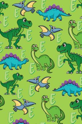 Read E: Dinosaur Alphabet Practice Writing Book for Kids - Dream Darling Journals file in PDF