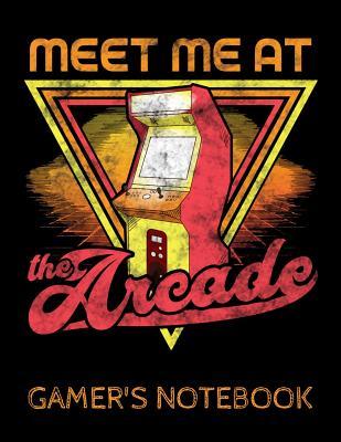 Read Meet Me at the Arcade Gamer's Notebook: Retro Video Games Blank Lined Journal - Lightning Dream Gaming file in PDF