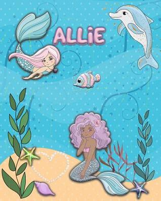 Full Download Handwriting Practice 120 Page Mermaid Pals Book Allie: Primary Grades Handwriting Book K-2 - Lacy Pisces file in PDF
