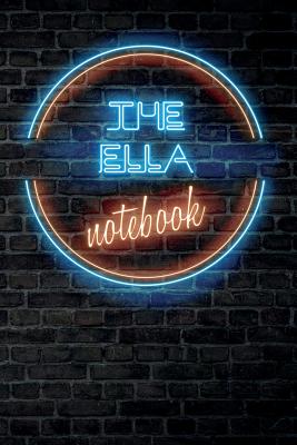 Full Download The ELLA Notebook: Vintage Blank Ruled Personalized & Custom Neon Sign Name Dotted Notebook Journal for Girls & Women. Wall Background. Funny Desk Accessories. Retro Back To School & Office Supplies, Birthday, Christmas Gift for Women. -  | ePub