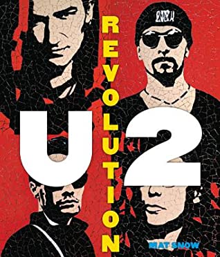 Download U2: Revolution: A Complete Illustrated History - Mat Snow | ePub