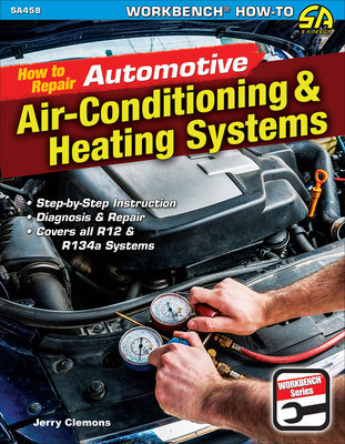 Download How to Repair Automotive Air-Conditioning and Heating Systems - Jerry Clemons | PDF