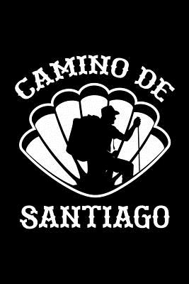 Read Camino de Santiago: 120 Page Lined Notebook - [6x9] -  file in PDF