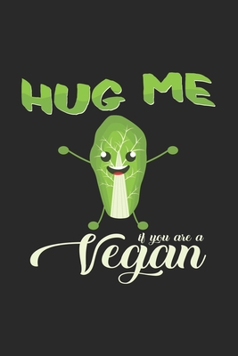 Read Hug me if you are a vegan: 6x9 Veganism grid squared paper notebook notes -  file in ePub