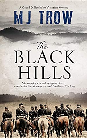 Read The Black Hills (A Grand & Batchelor Victorian Mystery Book 6) - M.J. Trow | ePub