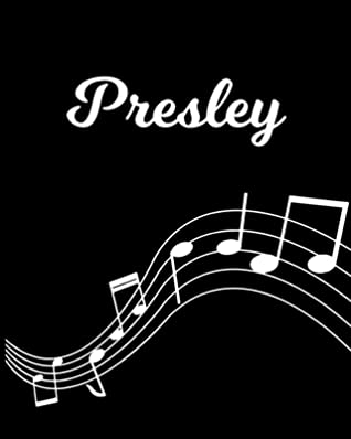 Read Online Presley: Sheet Music Note Manuscript Notebook Paper Personalized Custom First Name Initial P Musician Composer Instrument Composition Book 12 Staves a Page Staff Line Notepad Notation Guide Create Compose & Write Creative Songs - Sheetmusic Publishing | PDF