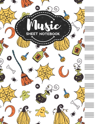 Full Download Music Sheet Notebook: Blank Staff Manuscript Paper with Halloween Themed Cover Design - Harmony Vibes Publishing file in ePub