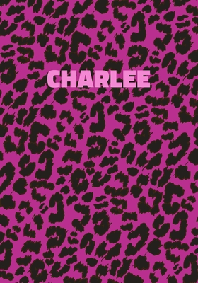 Full Download Charlee: Personalized Pink Leopard Print Notebook (Animal Skin Pattern). College Ruled (Lined) Journal for Notes, Diary, Journaling. Wild Cat Theme Design with Cheetah Fur Graphic -  | ePub