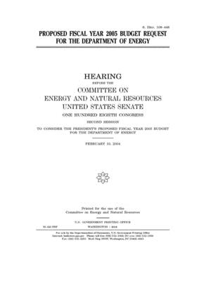 Download Proposed fiscal year 2005 budget request for the Department of Energy - United States Senate | PDF