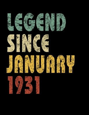 Read Online Legend Since January 1931: Retro Birthday Gift Notebook With Lined Wide Ruled Paper. Funny Quote Sayings 8.5 x 11 Notepad Journal For Taking Notes For People Born In January 1931. -  | ePub