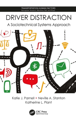Download Driver Distraction: A Sociotechnical Systems Approach - Katie J Parnell | ePub